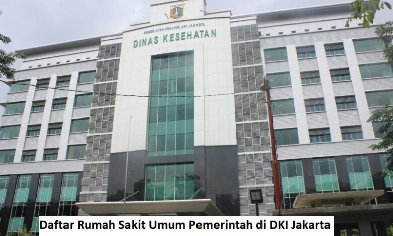 Daftar-Rumah-Sakit-Umum-Pemerintah-di-DKI-Jakarta-Yukemaricom
